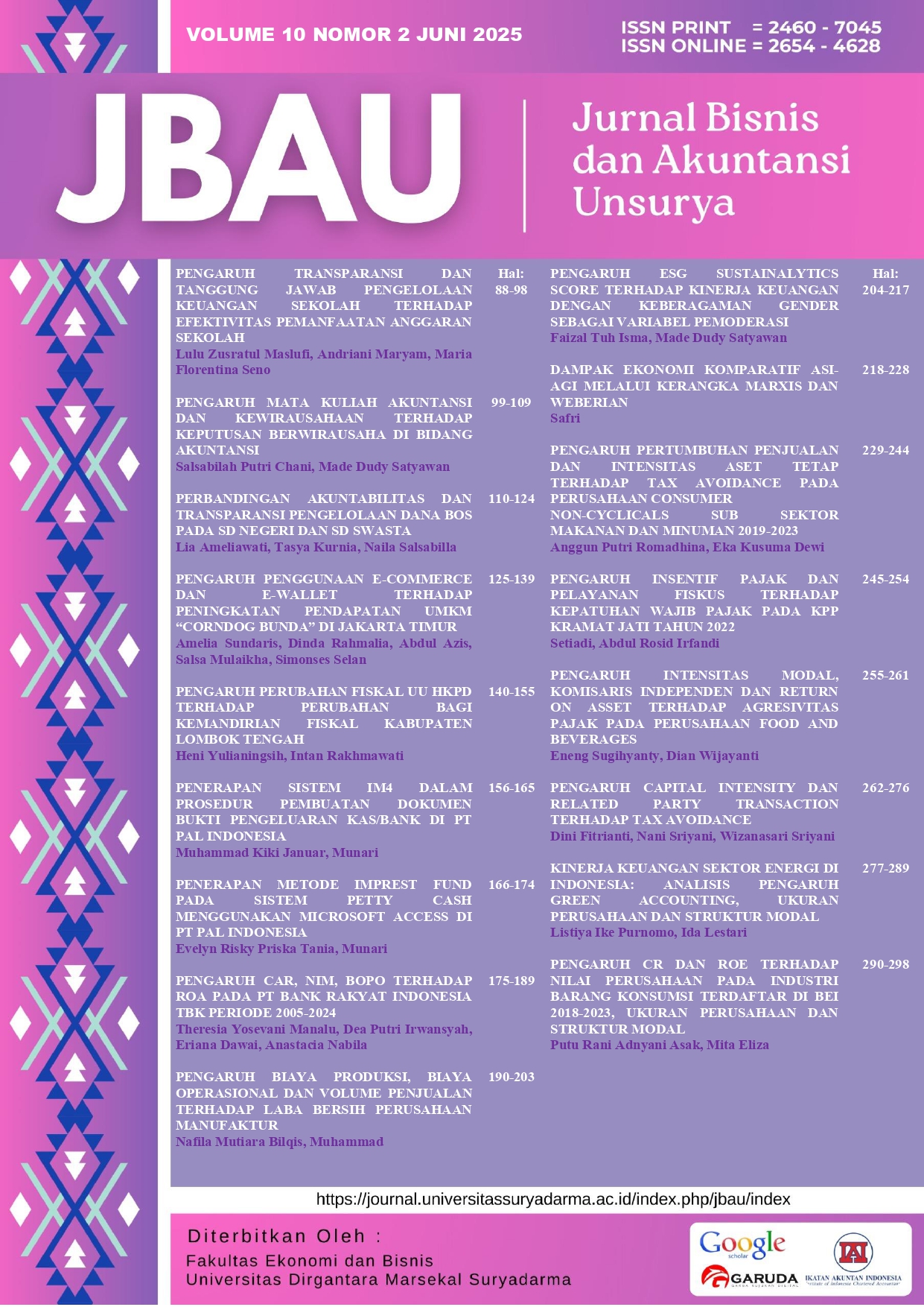 					View Vol. 10 No. 2 (2025): JURNAL BISNIS DAN AKUNTANSI UNSURYA
				